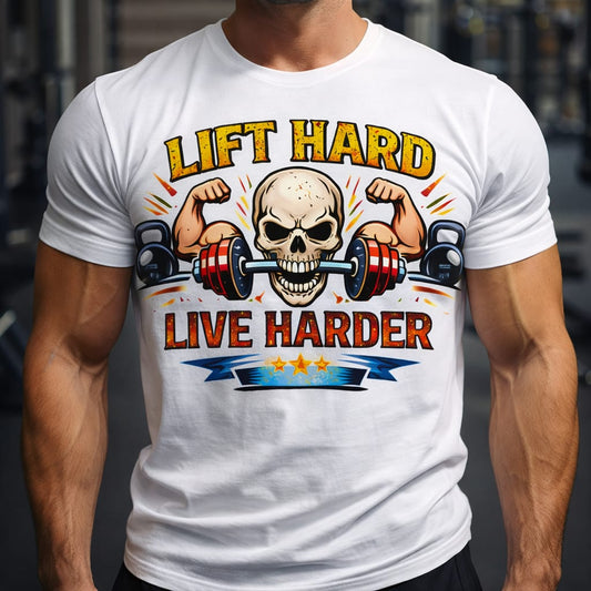 Lift Hard, Live Harder – Motivational Gym Graphic Tee